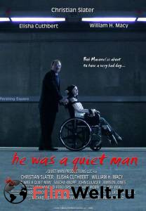      / He Was a Quiet Man / 2007 