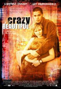      Crazy/Beautiful [2001]