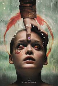 �������� ��������� ����� � �� ������ (2025) / Bring Her Back / 2025 ������