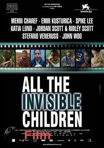     / All the Invisible Children / 2005 