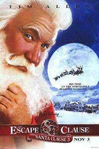   3 / The Santa Clause 3: The Escape Clause   