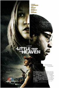     A Little Trip to Heaven [2005] 