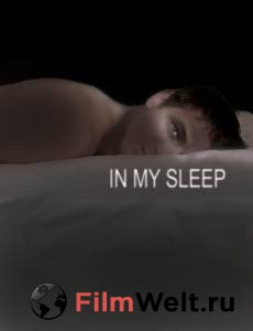     - In My Sleep - (2010) 