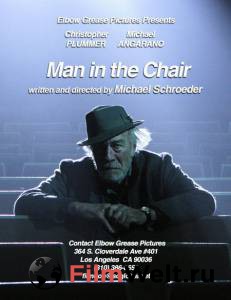      - Man in the Chair 