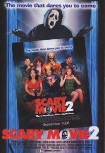     2 / Scary Movie2 / 2001 