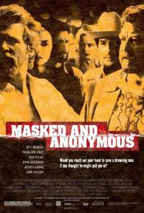   Masked and Anonymous 2003   