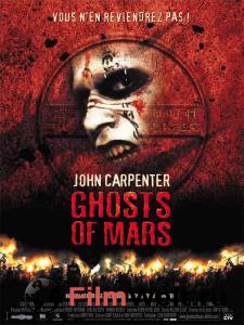    - Ghosts of Mars - 2001  