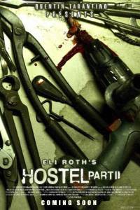   2 Hostel: Part II [2007]