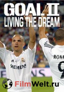    2:    / Goal II: Living the Dream / (2007) 