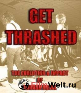   , !    Get Thrashed (2006) 