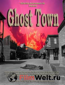     Ghost Town: The Movie [2007] 