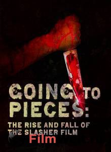  :     Going to Pieces: The Rise and Fall of the Slasher Film 2006    