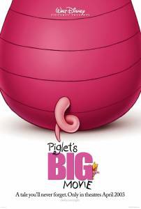       / Piglet's Big Movie / 2003