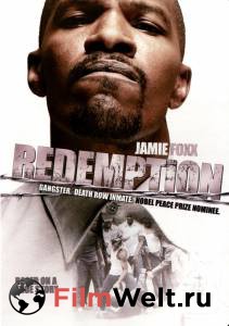    () / Redemption: The Stan Tookie Williams Story