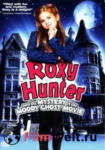         () / Roxy Hunter and the Mystery of the Moody Ghost 