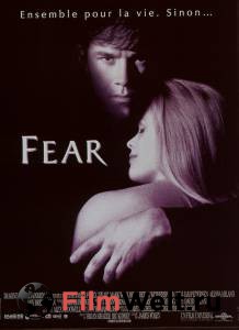 Бесплатный фильм Страх / Fear Бесплатный фильм Страх / Fear