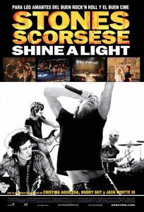  The Rolling Stones:    / Shine a Light / (2008)  
