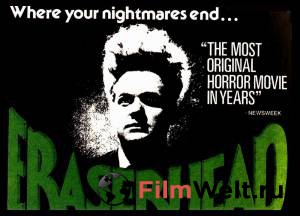 Кинофильм Голова-ластик - Eraserhead онлайн без регистрации Кинофильм Голова-ластик - Eraserhead онлайн без регистрации