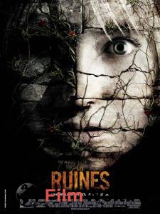    / The Ruins / (2008)  