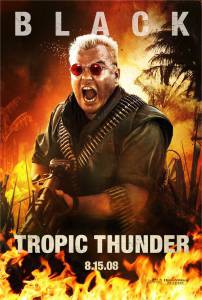   / Tropic Thunder / 2008   