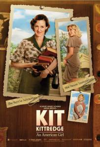     :    - Kit Kittredge: An American Girl - 2008