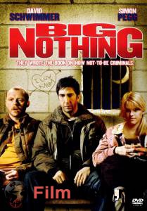     / Big Nothing / 2006  