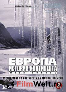 Смотреть кинофильм BBC: Европа: История континента (сериал) / (2005 (1 сезон)) бесплатно онлайн Смотреть кинофильм BBC: Европа: История континента (сериал) / (2005 (1 сезон)) бесплатно онлайн