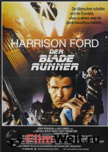 Смотреть онлайн фильм Бегущий по лезвию / Blade Runner