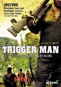     - Trigger Man - [2007] 