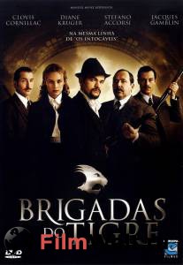     - Les brigades du Tigre - [2006] 
