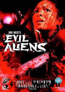 - Evil Aliens (2005)   