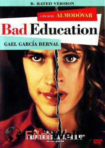      La mala educacin [2004]