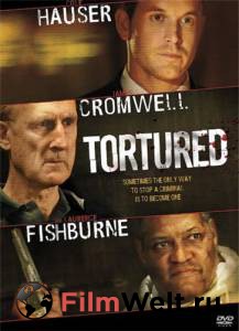    () Tortured [2007] 