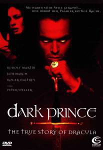       () / Dark Prince: The True Story of Dracula