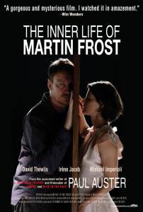        - The Inner Life of Martin Frost - 2007