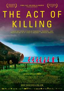     - The Act of Killing - (2012) 