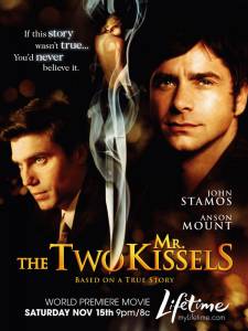    () The Two Mr. Kissels [2008]    