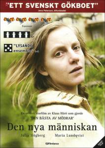     - Den nya manniskan - (2007)  