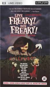 Страшно живи, страшно умри - Live Freaky Die Freaky - [2006] онлайн без регистрации