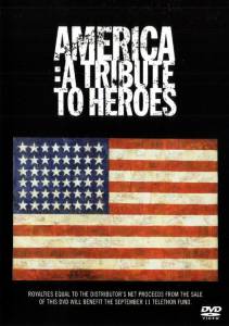   :   () - America: A Tribute to Heroes - [2001] 