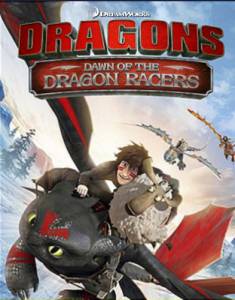   :  .  () - Dragons: Dawn of the Dragon Racers 