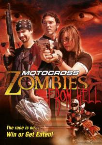      () / Motocross Zombies from Hell / (2007)