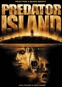     () Predator Island [2005]  
