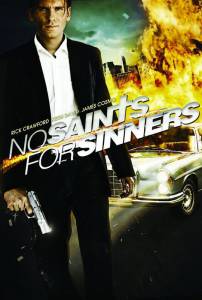       - No Saints for Sinners - [2011]