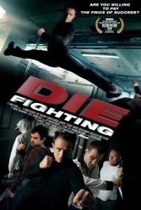      Die Fighting (2014) 