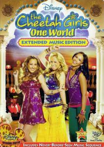   ø   () / The Cheetah Girls: One World  