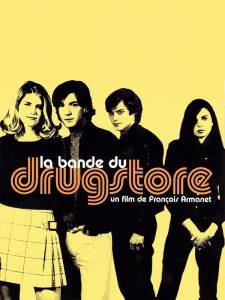   - La bande du drugstore - [2002]  