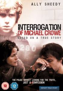       () / The Interrogation of Michael Crowe 