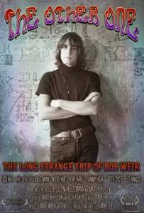   :      The Other One: The Long, Strange Trip of Bob Weir 