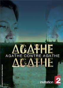      () - Agathe contre Agathe